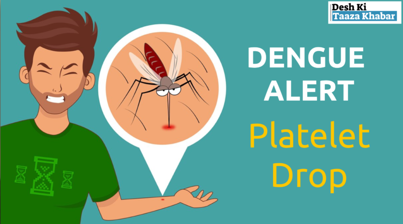 Dengue Fever Alert: Rapid Drop in Platelet Count – What You Need to Know