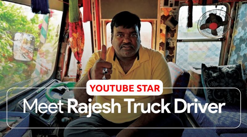 From Truck Driver to YouTube Star: Rajesh Rawani Rakes in Over Rs 10 Lakh a Month!