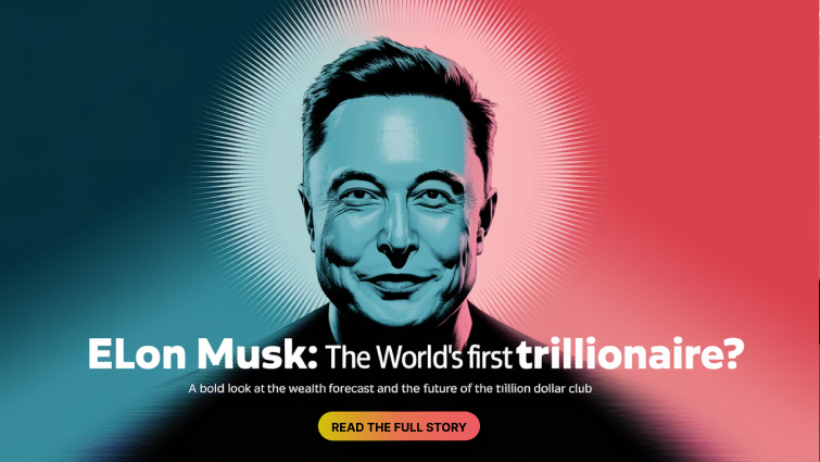 Elon Musk Wealth Forecast: A Path to Becoming the World’s First Trillionaire